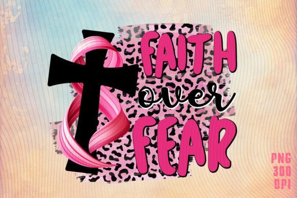 Breast Cancer Faith over Fear T-Shirt Design Review