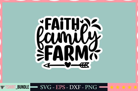 Faith Family Farm Sticker Design Review: Real-World Use