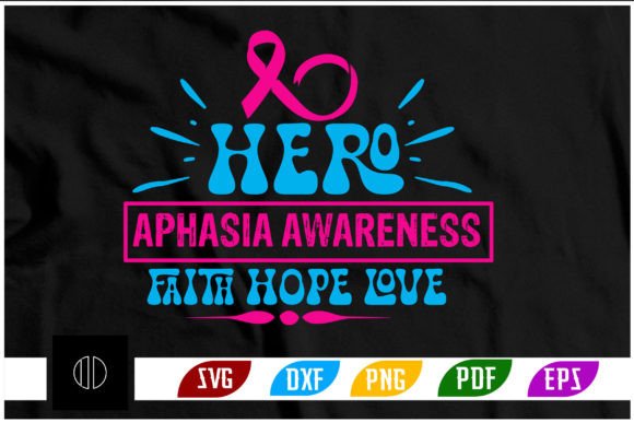 Hero Aphasia Awareness Faith Hope Love Embroidery Design Review