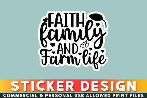 Reviewing the Faith Family and Farm Sticker Design for Real Projects